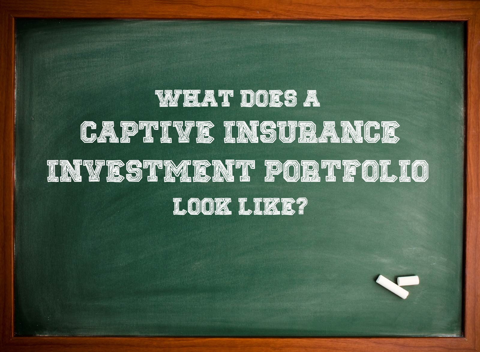 A Look Inside Captive Insurance Companies’ Investment Portfolios